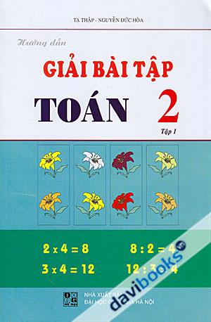 Hướng dẫn giải bài tập Toán 2 Tập 1
