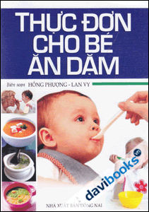 Thực Đơn Cho Bé Ăn Dặm
