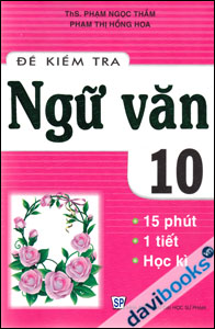 Đề Kiểm Tra Ngữ Văn 10