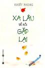 Xa Lâu Để Rồi Gặp Lại