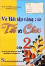 Vở Bài Tập Nâng Cao Từ Và Câu Lớp 2
