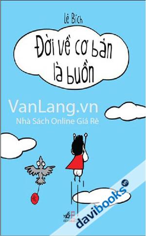 Đời Về Cơ Bản Là Buồn Cười