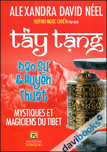 Tây Tạng Đạo Sư Và Huyễn Thuật