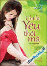 Chỉ Là Yêu Thôi Mà