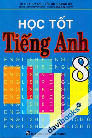 Học Tốt Tiếng Anh 8