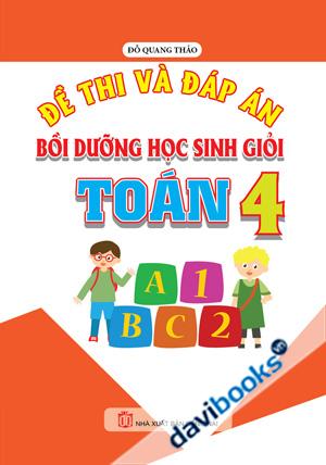Đề Thi Và Đáp Án Bồi Dưỡng Học Sinh Giỏi Toán 4