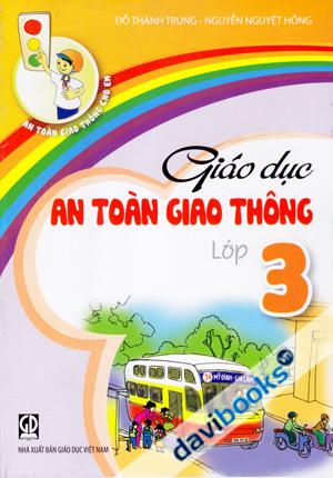 Giáo Dục An Toàn Giao Thông Lớp 3