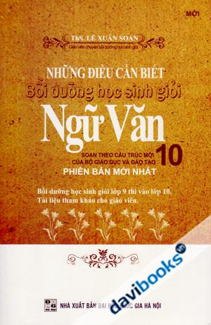Những Điều Cần Biết Bồi Dưỡng Học Sinh Giỏi Ngữ Văn 10