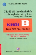 Các Đề Thi Theo Hình Thức Trắc Nghiệm Và Tự Luận Khối B