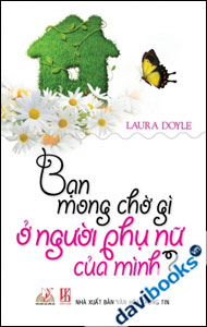 Bạn Mong Chờ Gì Ở Người Phụ Nữ Của Mình?