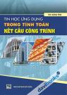 Tin Học Ứng Dụng Trong Tính Toán Kết Cấu Công Trình