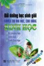 Bồi Dưỡng Học Sinh Giỏi Luyện Thi Đại Học Cao Đẳng Môn Sinh Học