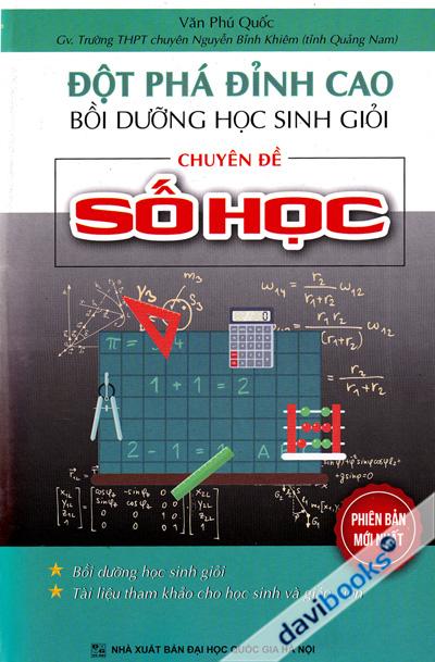 Đột Phá Đỉnh Cao Bổi Dưỡng Học Sinh Giỏi Chuyên Đề Số Học