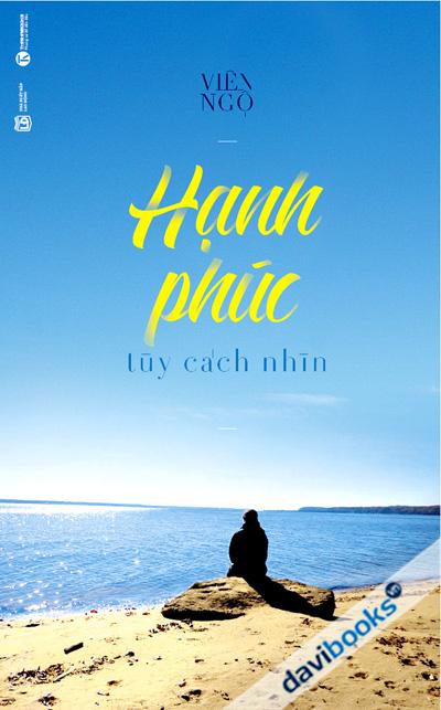 Hạnh Phúc Tùy Cách Nhìn