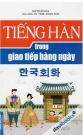 Tiếng Hàn Trong Giao Tiếp Hàng Ngày