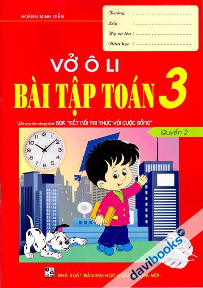 Vở Ô Li Bài Tập Toán 3 Quyển 2 (Kết Nối Tri Thức Với Cuộc Sống)