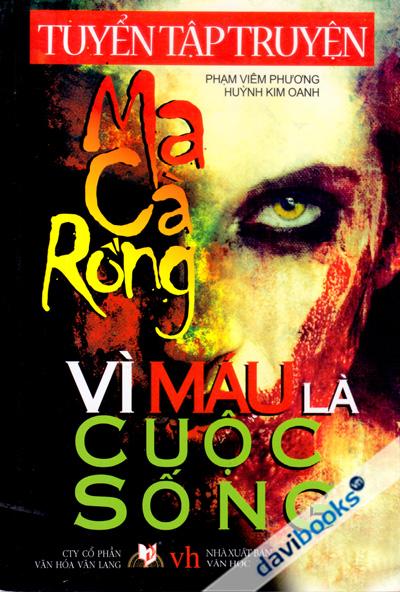 Tuyển Tập Ma Cà Rồng - Vì Máu Là Cuộc Sống