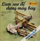 Làm Sao Để Dựng Máy Bay