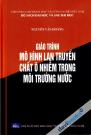 Giáo Trình Mô Hình Lan Truyền Chất Ô Nhiễm Trong Môi Trường Nước