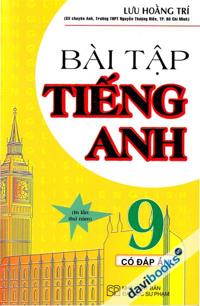 Bài Tập Tiếng Anh 9 Có Đáp Án