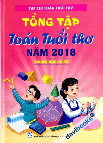 Tổng Tập Toán Tuổi Thơ Năm 2018 (Trung Học Cơ Sở)