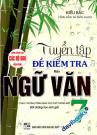 Tuyển Tập Đề Kiểm Tra Môn Ngữ Văn 7 (Theo Chương Trình GDPT Mới)