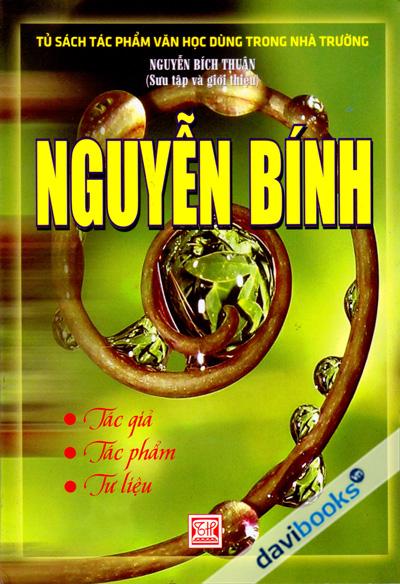 Nguyễn Bính (Tác Giá - Tác Phẩm - Tư Liệu)