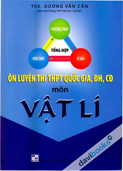 Ôn Luyện Thi THPT Quốc Gia ĐH CĐ Môn Vật Lí