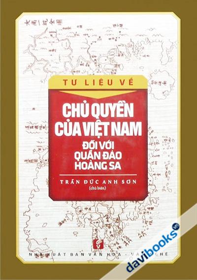 Tư Liệu Về Chủ Quyền Của Việt Nam Đối Với Quần Đảo Hoàng Sa