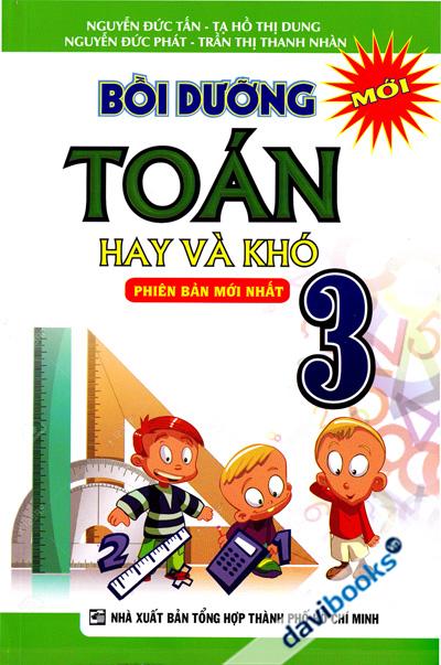 Bồi Dưỡng Toán Hay Và Khó 3 Phiên Bản Mới Nhất