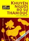 An Sĩ Toàn Thư - Khuyên Người Bỏ Sự Tham Dục