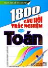 1800 Câu Hỏi Trắc Nghiệm Môn Toán