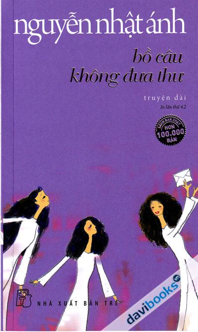 Bồ Câu Không Đưa thư - Nguyễn Nhật Ánh