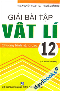 Giải Bài Tập Vật Lí 12 Chương Trình Nâng Cao