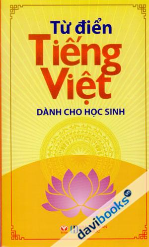 Từ Điển Tiếng Việt Dành Cho Học Sinh