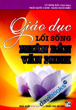 Giáo Dục Lối Sống Nhân Bản Văn Minh