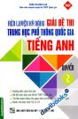 Rèn Luyện Kỹ Năng Giải Đề Thi Trung Học Phổ Thông Quốc Gia Tiếng Anh Quyển 2