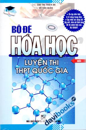 Bộ Đề Hóa Học Luyện Thi THPT Quốc Gia