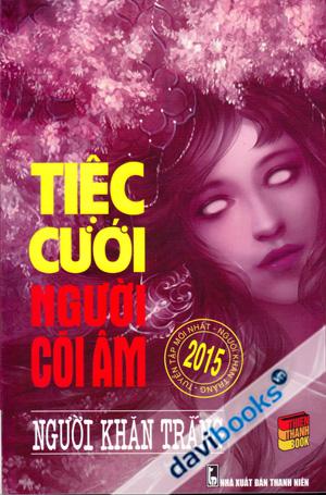 Tiệc Cưới Người Cõi Âm 