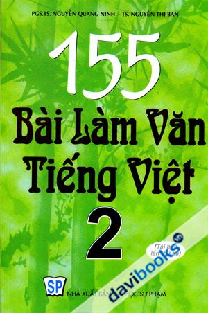 155 Bài Làm Văn Tiếng Việt 2 Tái Bản Lần 3