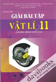 Hướng Dẫn Gỉải Bài Tập Vật Lí 11 Chương Trình Nâng Cao