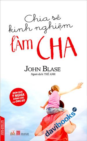 Chia Sẻ Kinh Nghiệm Làm Cha