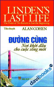 Đường Cùng - Nơi Khởi Đầu Cho Cuộc Sống Mới
