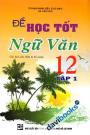 Để Học Tốt Ngữ Văn 12 Tập 1