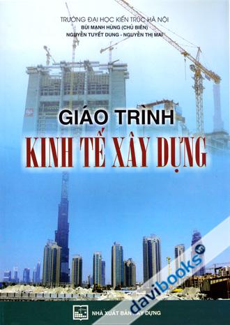 Giáo Trình Kinh Tế Xây Dựng