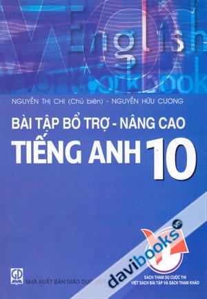 Bài Tập Bổ Trợ Nâng Cao Tiếng Anh 10
