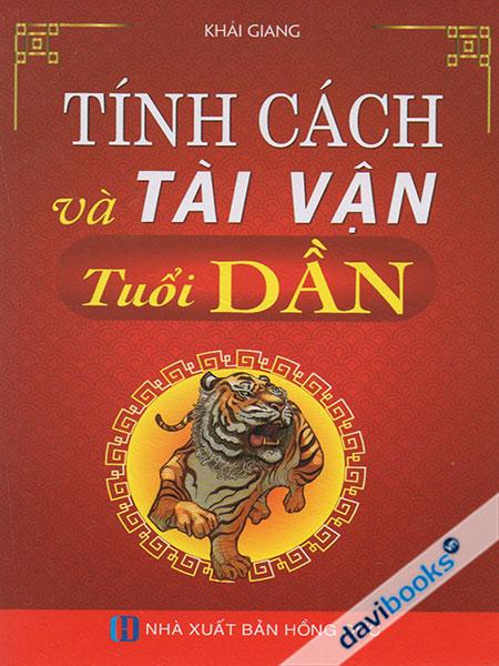 Tính Cách Và Tài Vận - Tuổi Dần