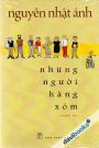 Những Người Hàng Xóm - Nguyễn Nhật Ánh (Truyện Dài)