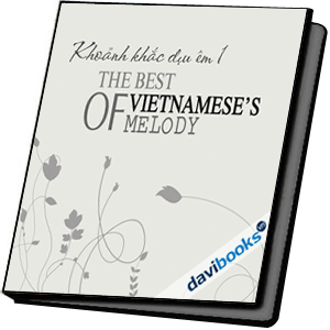 Khoảnh Khắc Dịu Êm Vol.1 The best of Vietnamese's Melody