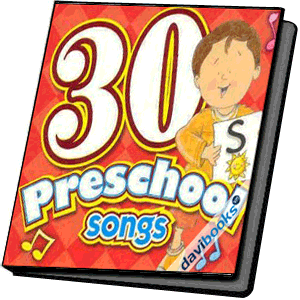30 Preschool Songs